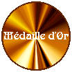 The Mdaille d'Or.